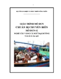 Giáo trình Chuẩn bị chuyến biển - MĐ02: Câu vàng cá ngừ đại dương