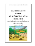 Giáo trình Bảo vệ và nuôi dưỡng rừng - MĐ05: Bảo tồn, trồng và làm giàu rừng tự nhiên