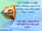 Bài thảo luận Những nguyên lý cơ bản của chủ nghĩa Mác–Lênin: Nguyên lý về mối liên hệ phổ biến