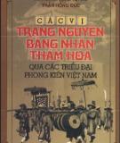 Triều đại phong kiến Việt Nam - Các vị trạng nguyên, bảng nhãn, thám hoa - Phần 2