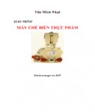 Giáo trình Máy chế biến thực phẩm: Phần 2 - Văn Minh Nhật