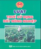 Tìm hiểu về Luật thuế sử dụng đất nông nghiệp: Phần 2