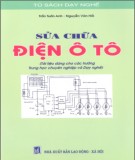 Kỹ thuật sửa chữa điện ô tô: Phần 2