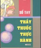 Sổ tay thầy thuốc thực hành: Phần 2 (Tập 1) - NXB Y học