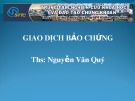 Bài giảng Giao dịch bảo chứng - ThS. Nguyễn Văn Quý