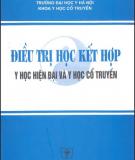 Kỹ thuật điều trị học kết hợp Y học hiện đại và Y học cổ truyền - Phần 1