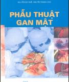 Kỹ thuật Phẫu thuật gan mật - Phần 1