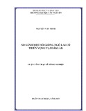 Luận văn thạc sĩ Nông nghiệp: So sánh một số giống ngô lai có triển vọng tại Đắk Lắk