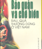 Công nghệ bảo quản và chế biến rau quả thường dùng ở Việt Nam - Phần 2