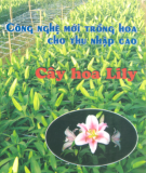 Kỹ thuật trồng hoa cho thu nhập cao: Tập 3 (Phần 2)