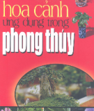 Kỹ thuật trồng hoa cảnh và ứng dụng trong phong thủy: Phần 2