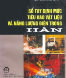 Năng lượng điện trong hàn và định mức tiêu hao vật liệu: Phần 1 - Sổ tay