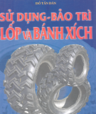 Kỹ thuật sử dụng - bảo trì lốp và bánh xích: Phần 1