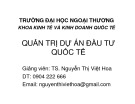 Bài giảng Quản trị dự án đầu tư quốc tế: Chương 1 - TS. Nguyễn Thị Việt Hoa