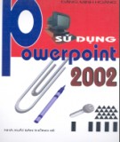 Hướng dẫn sử dụng PowerPoint 2002: Phần 1