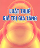 Một số điều Luật thuế giá trị gia tăng: Phần 2