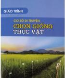 Giáo trình Cơ sở di truyền chọn giống thực vật: Phần 2 - NXB ĐH Huế