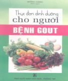 Người bệnh Gout và thực đơn dinh dưỡng:  Phần 2