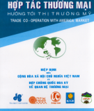 Thị trường Mỹ và Hợp tác thương mại: Phần 1