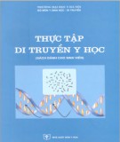 Sổ tay Thực tập di truyền y học: Phần 2