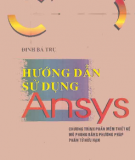 Kỹ thuật sử dụng ANSYS: Phần 1