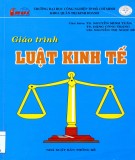 Giáo trình Luật kinh tế: Phần 1 - TS. Nguyễn Minh Tuấn (chủ biên)