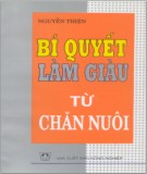 Bí quyết làm giàu từ mô hình chăn nuôi mới: Phần 1