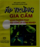 Kỹ thuật Ấp trứng gia cầm bằng thủ công và công nghiệp: Phần 2