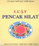 Tìm hiểu về Luật Pencak silat: Phần 1