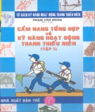 Sổ tay tổng hợp về kỹ năng hoạt động thanh thiếu niên (Tập 1): Phần 2