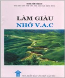 Kinh nghiệm làm giàu nhờ V.A.C: Phần 1