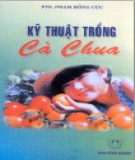 Hướng dẫn trồng cà chua: Phần 1