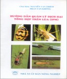 Mô hình quản lý dịch hại tổng hợp trên lúa (IPM): Phần 2