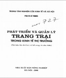 Mô hình phát triển và quản lý trang trại trong kinh tế thị trường: Phần 1