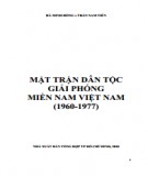 Tìm hiểu Mặt trận dân tộc giải phóng miền Nam Việt Nam (1960-1977): Phần 2