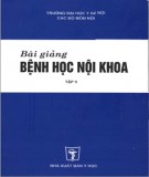 Bài giảng bệnh học nội khoa (Tập 2): Phần 1