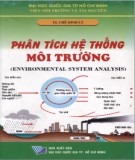 Giáo trình Phân tích hệ thống môi trường (Environmental system analysis): Phần 1 - TS. Chế Đình Lý