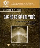 Giáo trình Các hệ cơ sở tri thức: Phần 1 - NXB ĐHQG TP.HCM