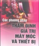 Sổ tay phương pháp thẩm định giá trị máy móc và thiết bị: Phần 1