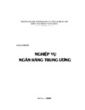 Giáo trình Nghiệp vụ ngân hàng Trung Ương - ĐH Kinh doanh và Công nghệ Hà Nội