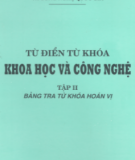 Tập 2 Bảng tra hoán vị - Từ điển từ khóa khoa học và công nghệ (Phần 1)