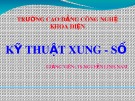 Bài giảng Kỹ thuật xung số: Chương 2 - TS. Nguyễn Linh Nam