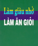 Bí quyết Làm giàu nhờ làm ăn giỏi: Phần 1