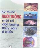 Hướng dẫn nuôi trồng một số đối tượng thủy sản ở biển: Phần 2