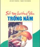 sổ tay hướng dẫn trồng nấm: phần 1 - nxb nông nghiệp