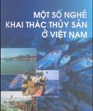 Sổ tay nghề khai thác thủy sản ở Việt Nam: Phần 1