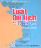 Tìm hiểu về Luật du lịch Việt Nam năm 2005: Phần 1