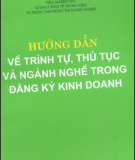 Một số trình tự, thủ tục và ngành nghề trong đăng ký kinh doanh: Phần 1