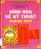 Giáo trình Hình họa vẽ kỹ thuật ngành may: Phần 2 - PGS.TS. Võ Phước Tấn (chủ biên)