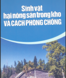 Cách phòng chống Sinh vật hại nông sản trong kho: Phần 1